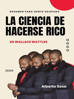 cover image of Resumen de La Ciencia de Hacerse Rico, de Wallace Wattles